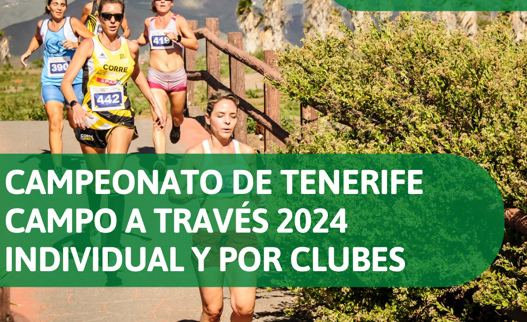 CTO DE TENERIFE CAMPO A TRAVÉS INDIVIDUAL Y POR EQUIPOS