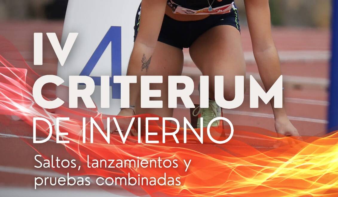 IV CRITERIUM DE INVIERNO SALTOS Y LANZAMIENTOS