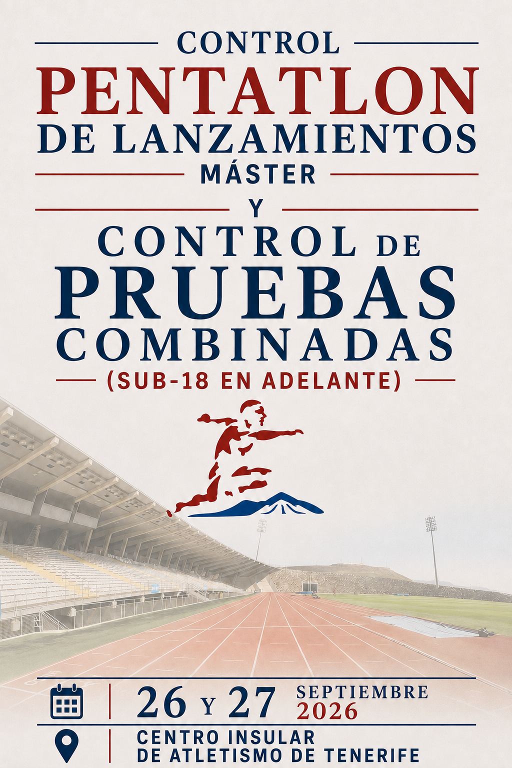 CONTROL PRUEBAS COMBINADAS (Desde Sub-18 en adelante) y CONTROL Pentatlon de Lanzamientos Master
